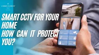 Home CCTV - Benefits of Smart CCTV for your Home