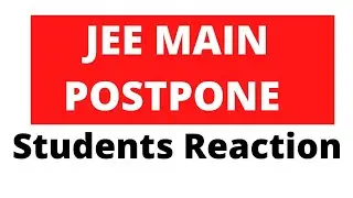 JEE Mains 2021 Postponed 