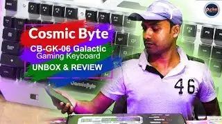 Cosmic Byte RGB Gaming Keyboard with Aluminum Body Unboxing and Review