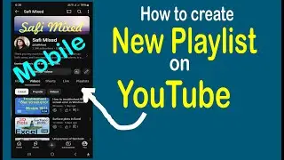 How to create new playlist in YouTube on Mobile