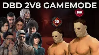 Abusing The New 2v8 Mode In DBD