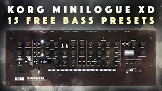 Korg Minilogue XD Free Bass Presets. Sound Demo, No Talking