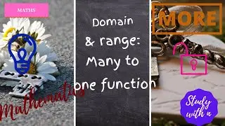 More Example of Domain and range: Many to one function
