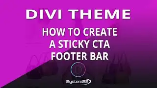 Divi Theme How To Create A Sticky CTA Footer Bar 👍