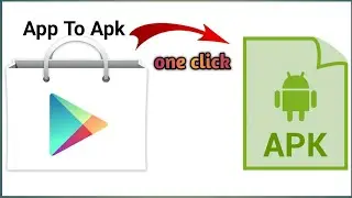 How To Convert Playstore Apps Into Apk \ app to apk