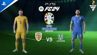 FC 24 - Romania vs Ukraine - UEFA Euro 2024 I PS5™ 