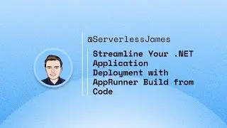 Streamline Your .NET Application Deployment with AWS AppRunner's Build from Code Feature