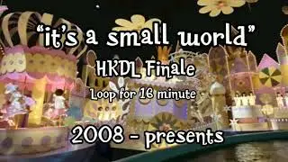 “it's a small world” HKDL finale audio