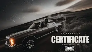 Certificate || RB Tarkhiya || New Hip-Hop Haryanvi Music 2025