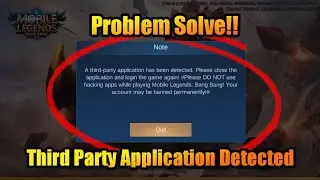 How to fix Third Party Application in Mobile Legends | Tagalog