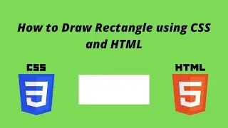 How to Draw Rectangle using CSS and HTML