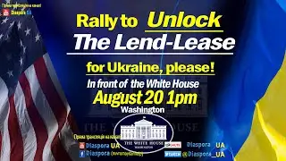 Next Rally September 17 2023 at 1pm in front of the WH. Live (REC) of a rally unblocking Lend-Lease