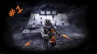 Arma III Alpha #1 (Custom Mission with Dan and James)