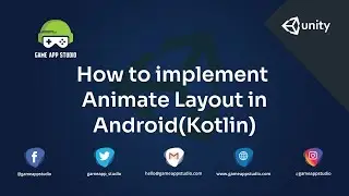 How to Implement Animate Layout  | Android | Game App Studio