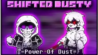 Shifted Dusty [Phase 2] - Power Of Dust (Animation)