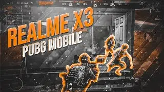 Realme X3 PUBG Mobile | 3 Finger + Full Gyro | Smooth + Extreme FPS!
