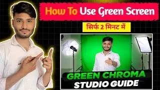 How To Use Green Screen Unboxing | Tips on How to Shoot a Green Screen | Best Chroma Setup