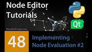 Node Editor Tutorial 48: How to implement Node evaluation Part 2