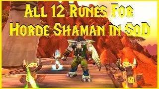 Season of Discovery: All 12 Runes For Horde Shaman in SoD