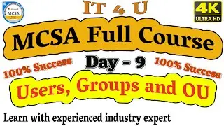 MCSA Full Course Day 9 Users, Groups and OU Windows Server 2019 