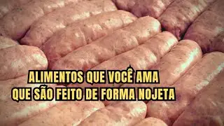 7 ALIMENTOS DELICIOSOS com Processos CHOCANTES de Fabricação (Você Vai Ficar Surpreso!)
