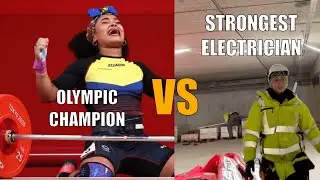 The Olympic Champion Vs The Strongest Electrician