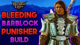 Baldur's Gate 3 - Bleeding Barblock Punisher Build - Barbarian/Warlock AOE Multiclass Guide