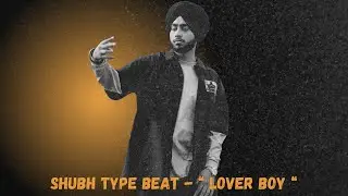 Shubh Type Beat - 