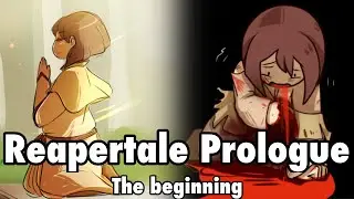 Reapertale Prologue || The Beginning