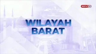 3 SEPT 2024 – BERITA WILAYAH – LANGSUNG DARI WILAYAH BARAT