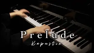 Kapustin: 8 concert etude op.40-1 Prelude