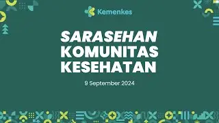 Sarasehan Komunitas Kesehatan