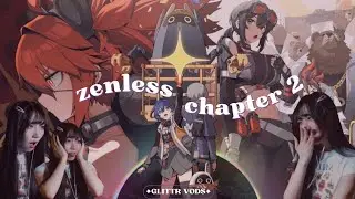 Glittr VOD | 08.04.24 — ZZZ Focused Day~ (More Chapter 2, 1.1 Livestream Reaction)