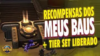 CATALISADOR LIBERADO! | BAÚ SEMANAL | WOW DRAGONFLIGHT