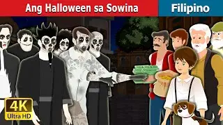 Ang Halloween sa Sowina | Sowina's Halloween in Filipino | 