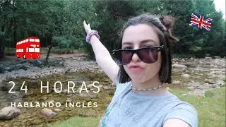 24H HABLANDO INGLÉS // OLGA RUAL