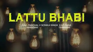 Laadu Bhabhi Ka New Haryanvi Song {Ravi Dockwal Pantharia}