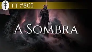 A Sombra | TT 805