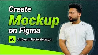 Create mockup on Figma - Artboard Studio Mockups 