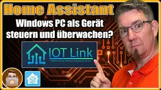 Windows PC für Home Assistant Dashboard einrichten und PC mit IOT Link steuern und überwachen👍