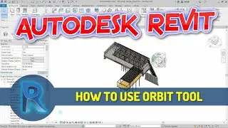 Revit How To Use Orbit Tool Tutorial
