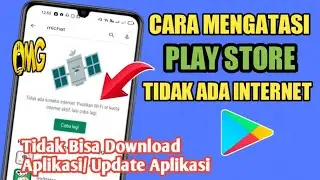 How to Fix Play Store No Internet Connection