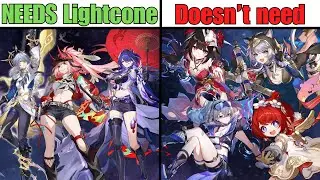What characters NEED their Lightcone in HSR???