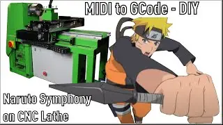 Naruto Soundtrack on CNC Lathe - How To Convert MIDI to GCode