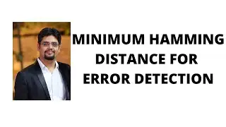 43. minimum hamming distance to detect t bit error