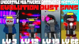 Evolution Dust Sans showcase [Undertale Multiverse Battles Remastered]