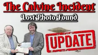 The Calvine Incident Update: Lost Photo Found (Paranormal & Mystery)