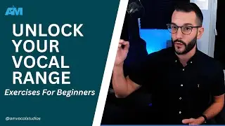 Unlock Your Vocal Range - Exercises for Beginners