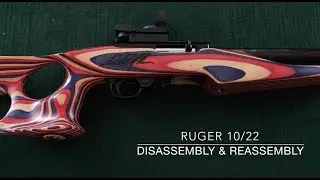 Ruger 10/22 USA Shooting Team disassembly and reassembly