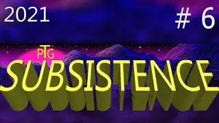 Subsistence. Первый лось, 6 день.